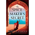 The Spice Maker's Secret: A gripping, emotional and heartbreaking historical novel