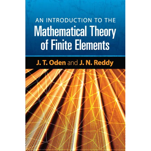 An Introduction to the Mathematical Theory of Finite Elements