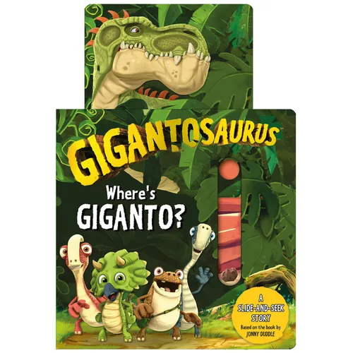 Gigantosaurus: Where's Giganto?: (An Interactive Slide-And-Seek Dinosaur Board Book with Slider Surprises on Each Page - For Toddlers, Preschoolers, a