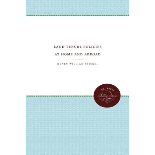 Land Tenure Policies at Home and Abroad