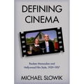 Defining Cinema: Rouben Mamoulian and Hollywood Film Style, 1929-1957