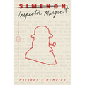 Maigret's Memoirs (Inspector Maigret)