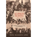 101 Años de Control Sindical En México (1918-2019): El por qué de los bajos salarios y la desigualdad