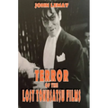 Terror of the Lost Tokusatsu Films: From the FIles of The Big Book of Japanese Giant Monster Movies