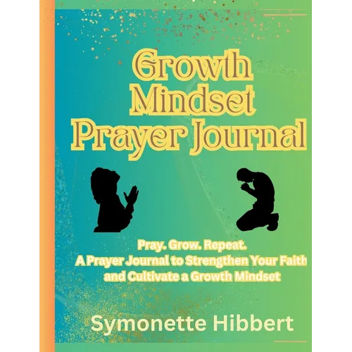 Growth Mindset Prayer Journal