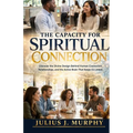 The Capacity for Spiritual Connection