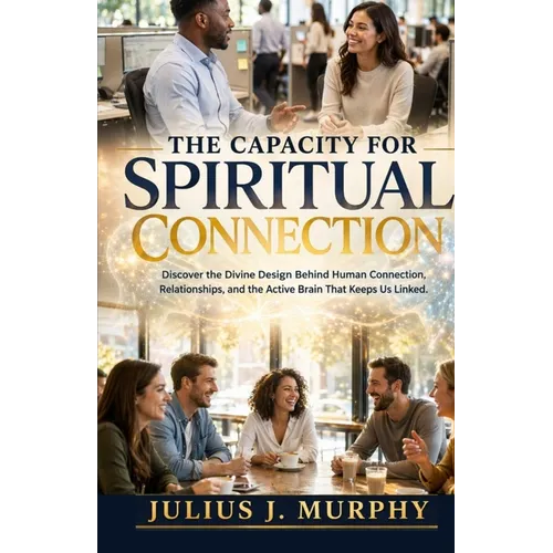 The Capacity for Spiritual Connection