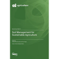Soil Management for Sustainable Agriculture