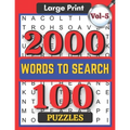 Large Print 2000 Words to Search 100 Puzzles Vol-5: Challenging Word Search Puzzle Book for Adults Boys, Girls, Men, Women and Seniors to Go Stress-fr