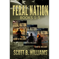 Feral Nation Series: Books 1-3: Infiltration - Insurrection - Tribulation