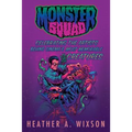 Monster Squad: Celebrating the Artists Behind Cinema's Most Memorable Creatures