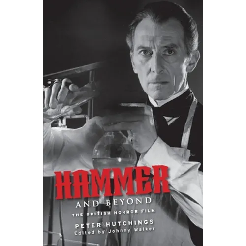 Hammer and Beyond: The British Horror Film