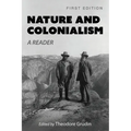 Nature and Colonialism: A Reader
