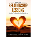 101 No Frills Relationship Lessons You Need to Learn Before You Marry