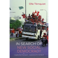 In Search of New Social Democracy: Insights from the South - Implications for the North