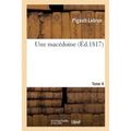Une macédoine. Tome 4