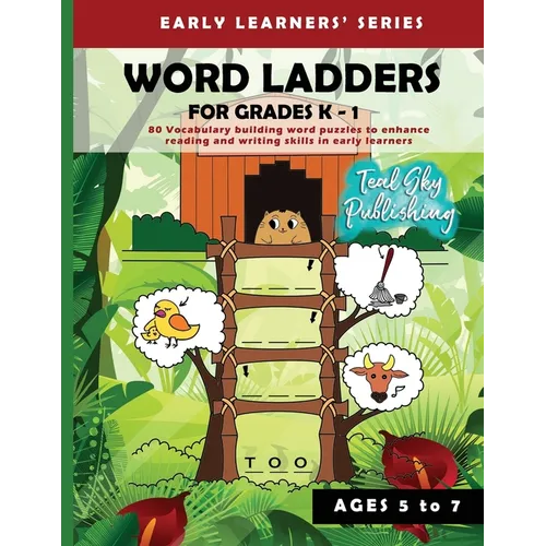 Word Ladders for Grades K - 1: 80 Vocabulary building word puzzles to enhance reading and writing skills in early learners Word ladder for Kindergarte