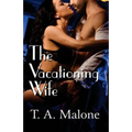 The Vacationing Wife