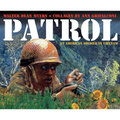 Patrol: An American Soldier in Vietnam
