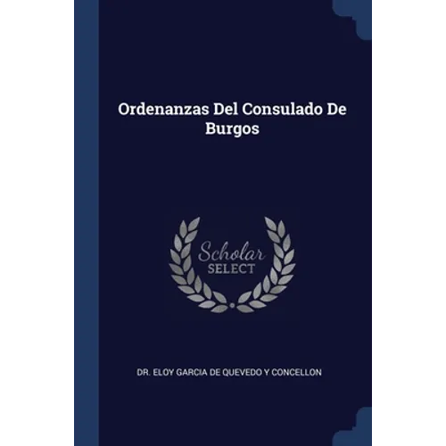 Ordenanzas Del Consulado De Burgos