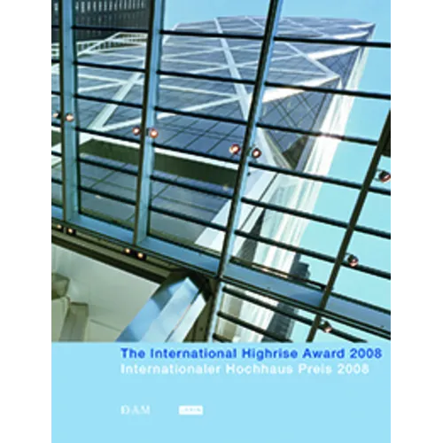 The International Highrise Award 2008