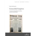 Genocidal Empires: German Colonialism in Africa and the Third Reich
