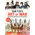 Sun Tzu's Art of War: The Manga Edition: The Full Story Behind Sun Tzu's Masterpiece!
