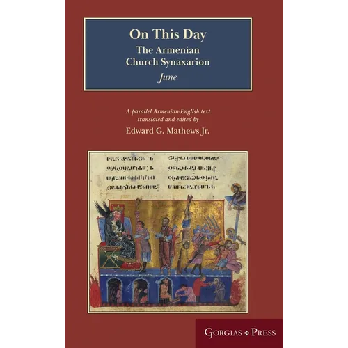 On This Day (June): The Armenian Church Synaxarion (Yaysmawurkʿ)