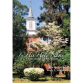 In His Holy Name: A Collection of Sermons