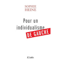 Pour un individualisme de gauche