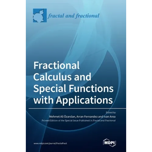 Fractional Calculus and Special Functions with Applications