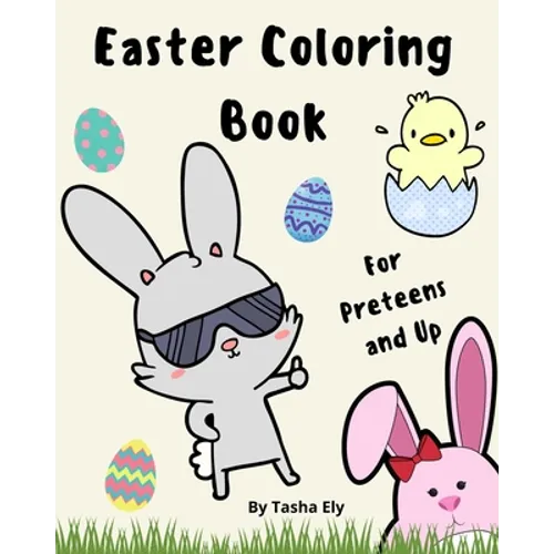 Easter Coloring Book: For Preteens and up