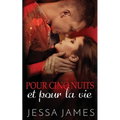 Pour cinq nuits et pour la vie