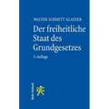 Der Freiheitliche Staat Des Grundgesetzes: Grundzuge