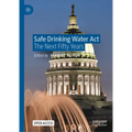 Safe Drinking Water ACT: The Next Fifty Years