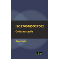 Iso27001/Iso27002: Guida tascabile