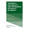 University Collegiality and the Erosion of Faculty Authority