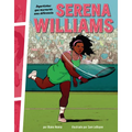Serena Williams: Deportistas Que Marcaron Una Diferencia (Athletes Who Made a Difference)