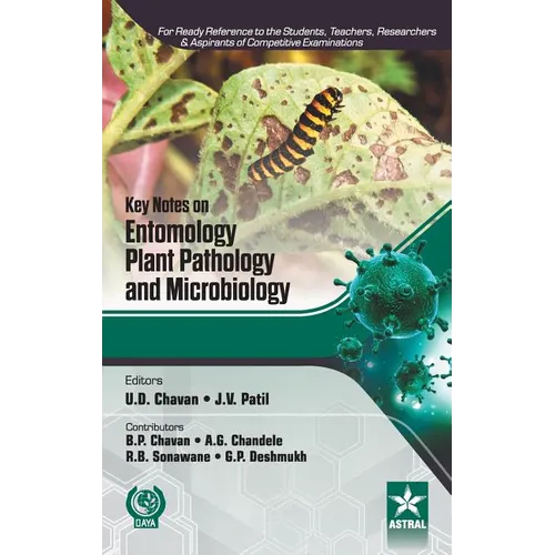 Key Notes on Entomology, Plant Pathology and Microbiology