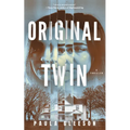 Original Twin: A Thriller