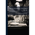 Proceedings, Volumes 25-26