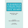 Barbour Collection of Connecticut Town Vital Records. Volume 26: Middletown - Part I, A-J 1651-1854