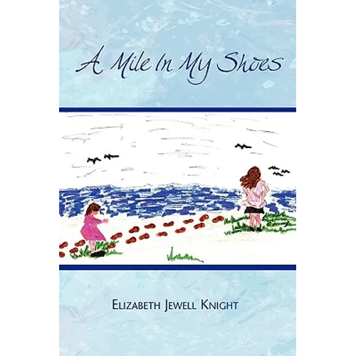 A Mile in My Shoes