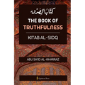 The book of Truthfulness - Kitab Al Sidq: كتاب الصدق