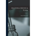 Materia Medica Pura; Volume 4