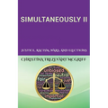 Simultaneously II