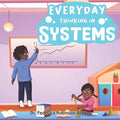 Everyday Thinking in Systems