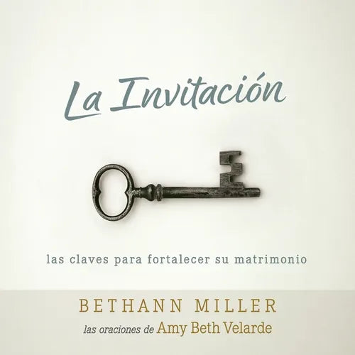 La Invitación: Las claves para fortalecer su matrimonio