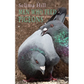 Men Who Feed Pigeons