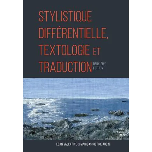 Stylistique différentielle, textologie et traduction - Paperback